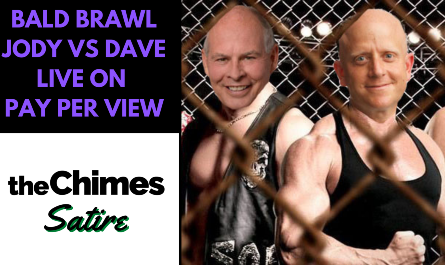 Satire: Bald Brawl: Jody and Dave go “Head to Head”