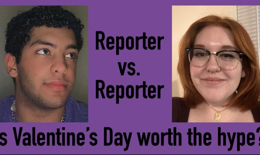 Reporter vs. Reporter: Anti-Valentine’s Day perspective