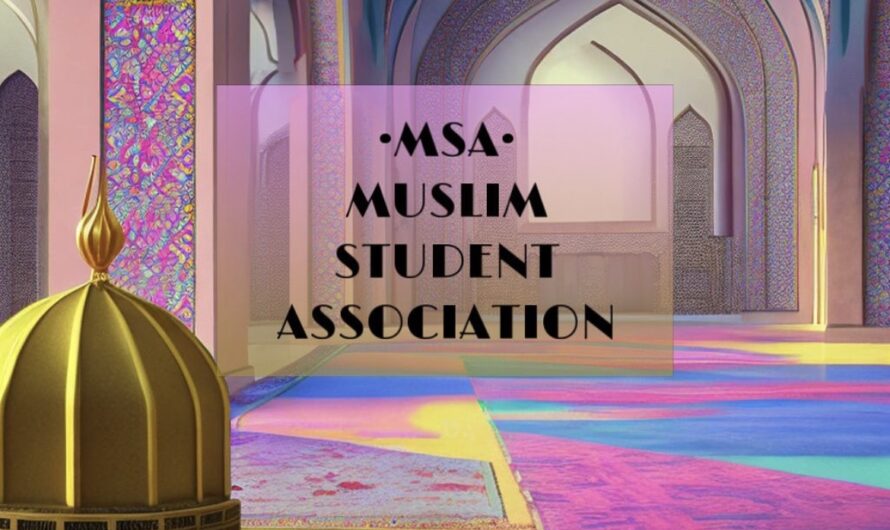 The Muslim Student Association: here’s what you should know
