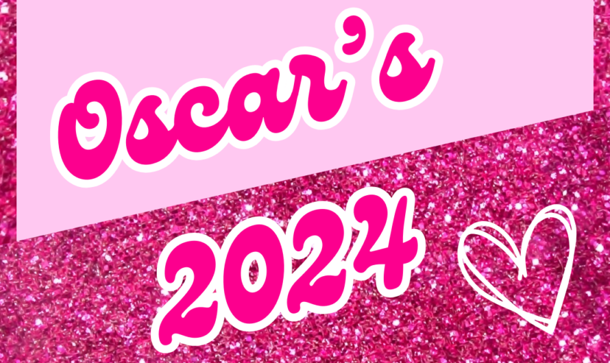 The 2024 Oscars; a year of film in review