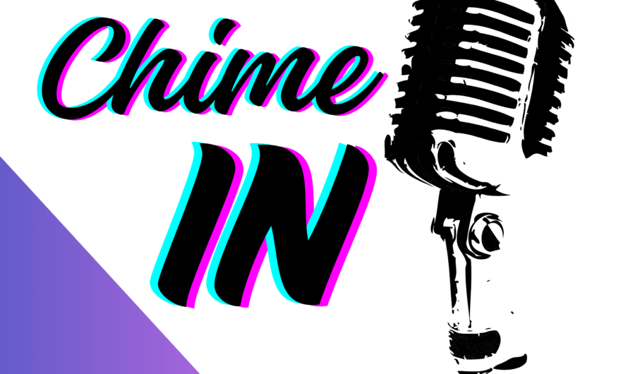 Chime In: episode one